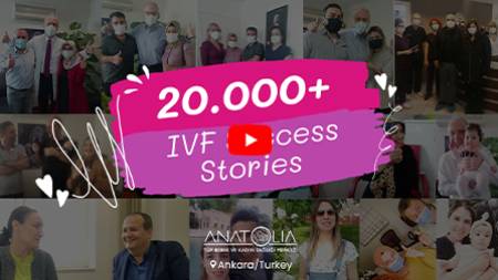 Those Who Prefered Anatolia for IVF Treatment Are Telling